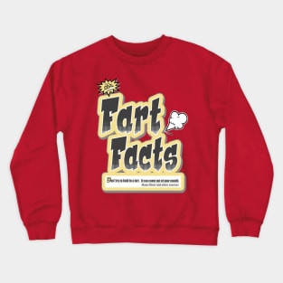 Funny Fart Facts #1 Crewneck Sweatshirt